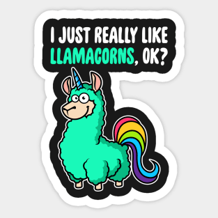 I Just Really Like Llamacorns OK ? Cute Llama Toddlers Kids design Sticker